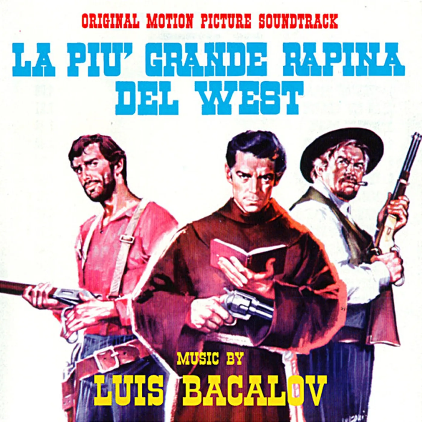 Luis Bacalov LA PIU GRANDE RAPINA DEL WEST / Original Soundtrack CD