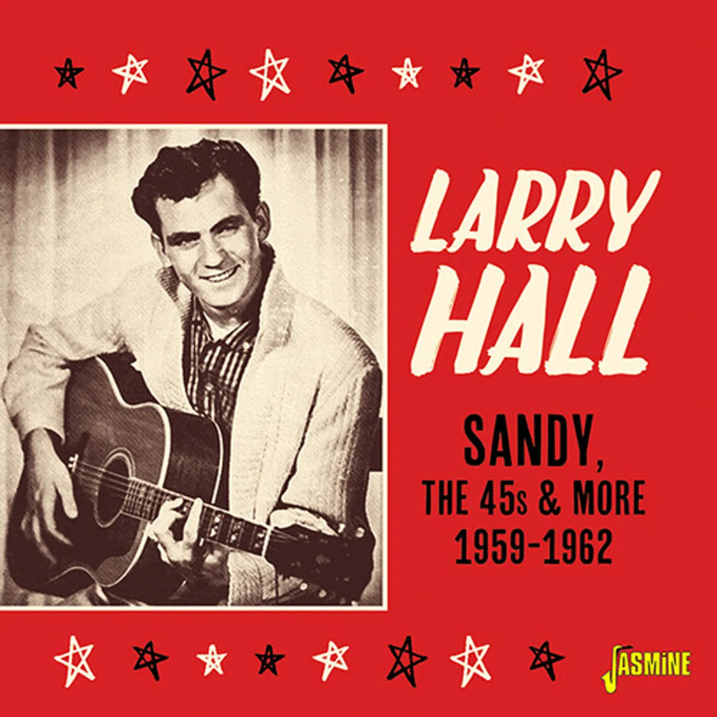 Larry Hall SANDY THE 45S & MORE 1959-1962 CD