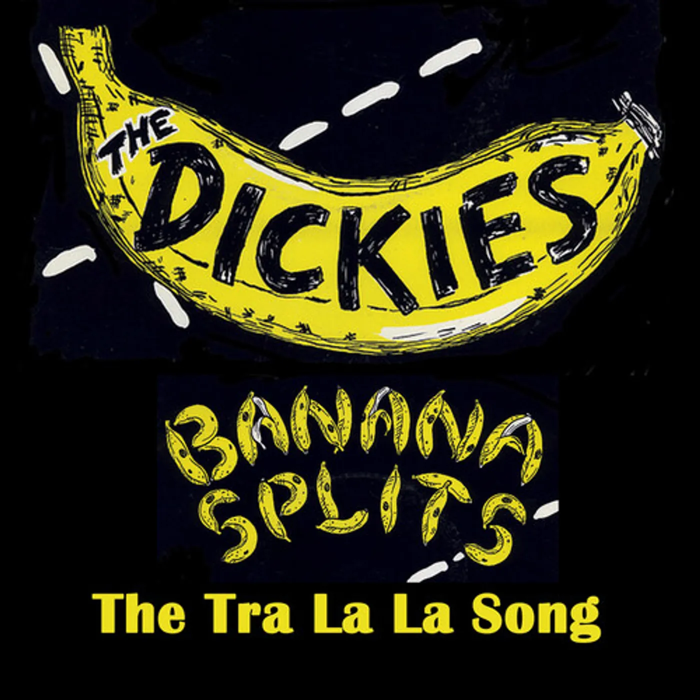 The Dickies BANANA SPLITS - THE TRA LA LA SONG Vinyl Record