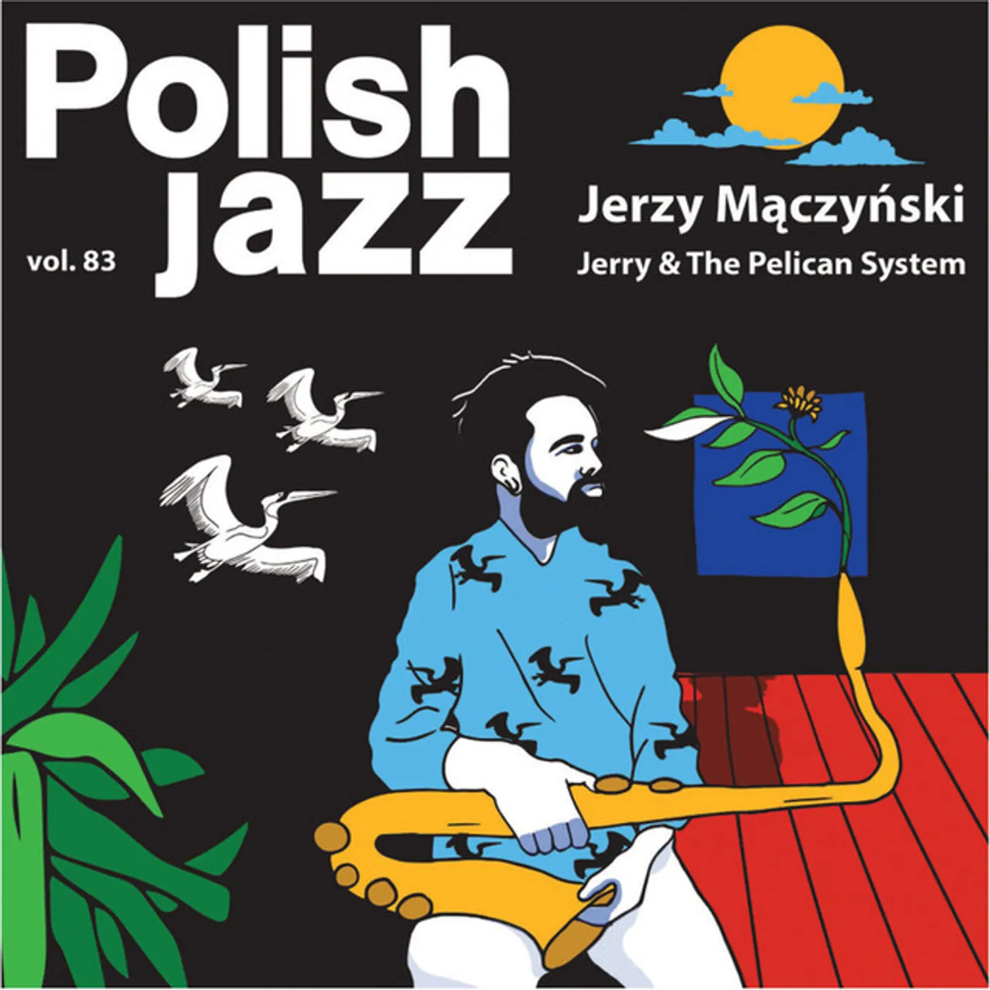 Jerzy Mączyński JERRY & THE PELICAN SYSTEM (POLISH JAZZ 83) Vinyl Record