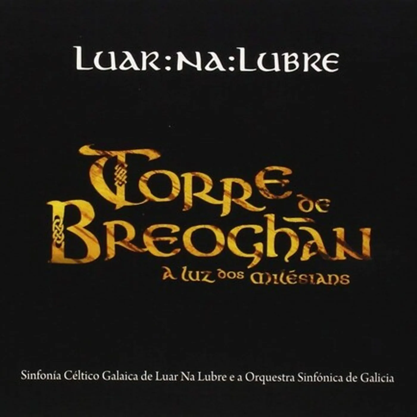 Luar Na Lubre TORRE DE BREOGHAN CD