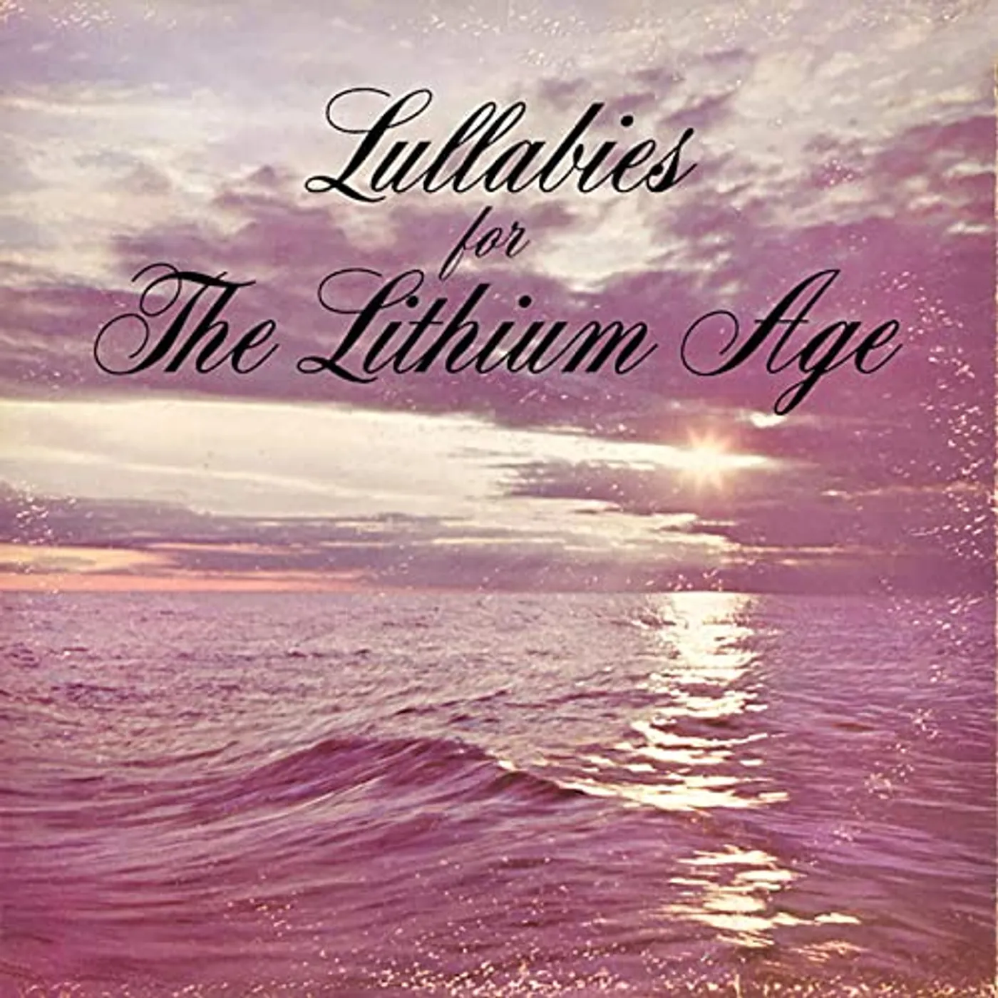 Snog Lullabies for the Lithium Age Vinyl Record