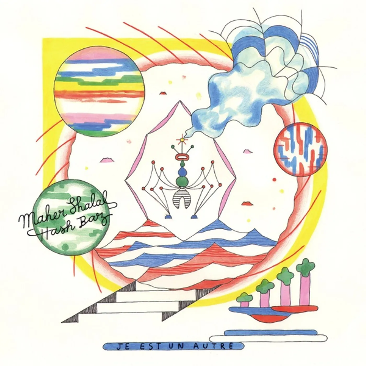 Maher Shalal Hash Baz JE EST UN AUTRE Vinyl Record