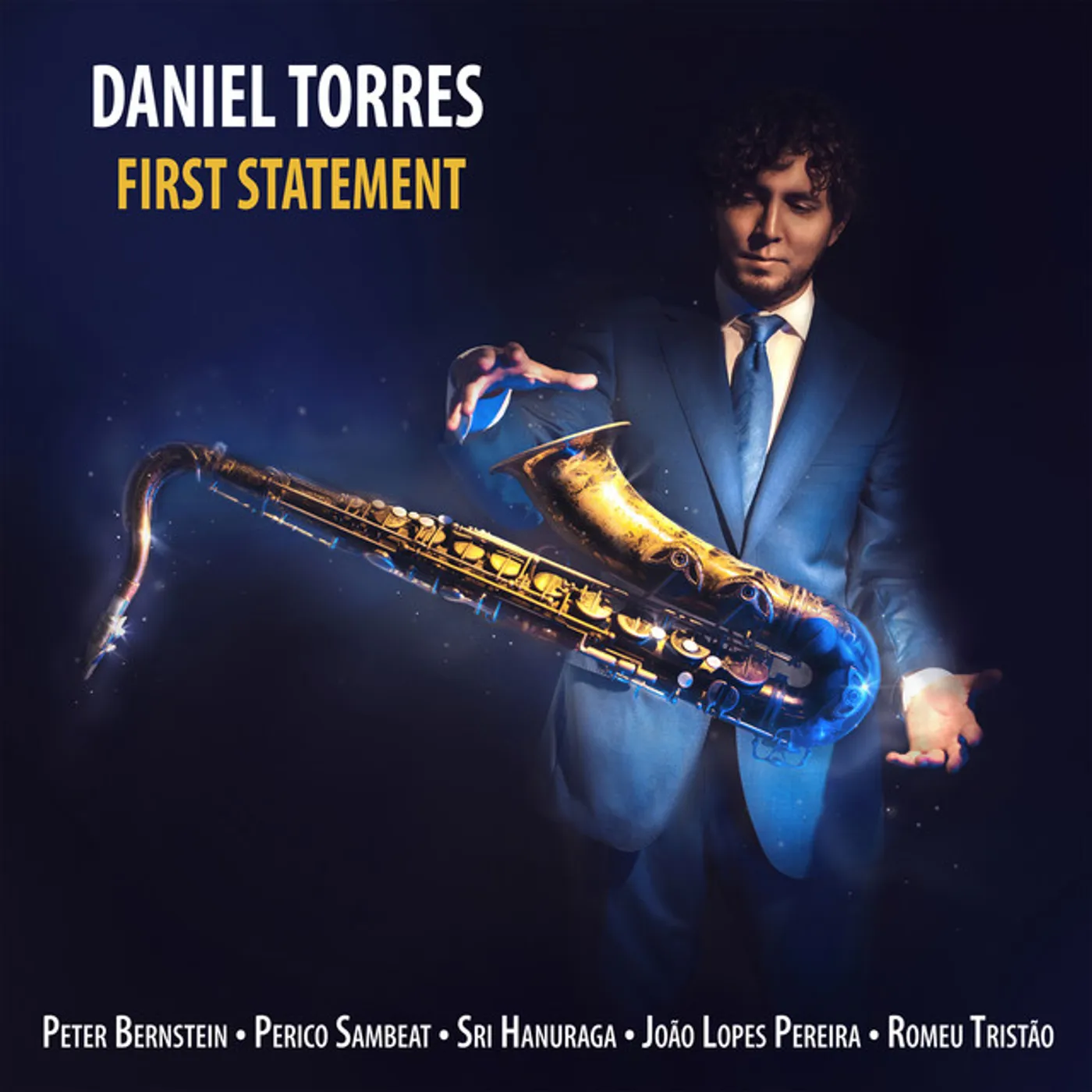 Daniel Torres FIRST STATEMENT CD