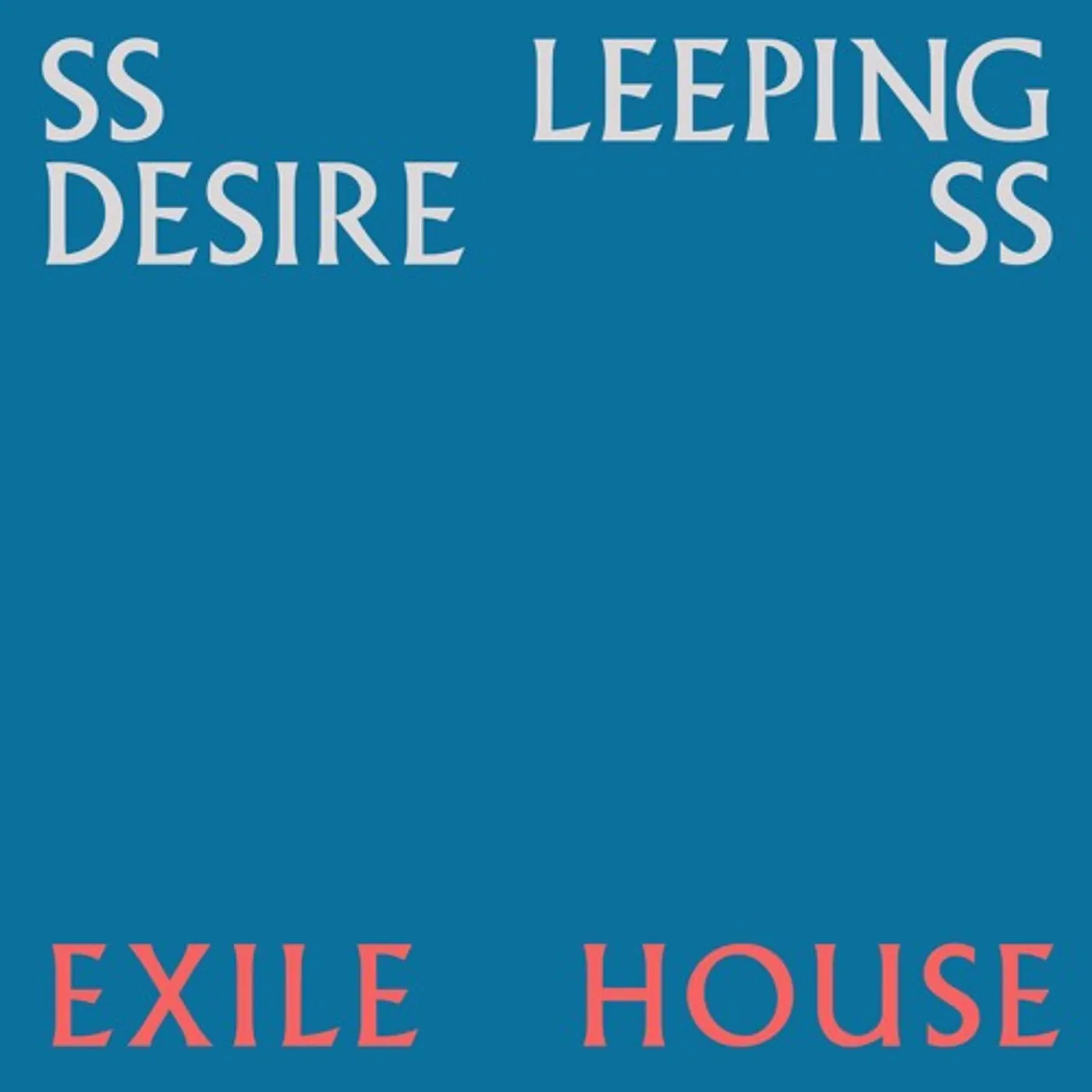 Ssleeping Desiress Exile House Vinyl Record