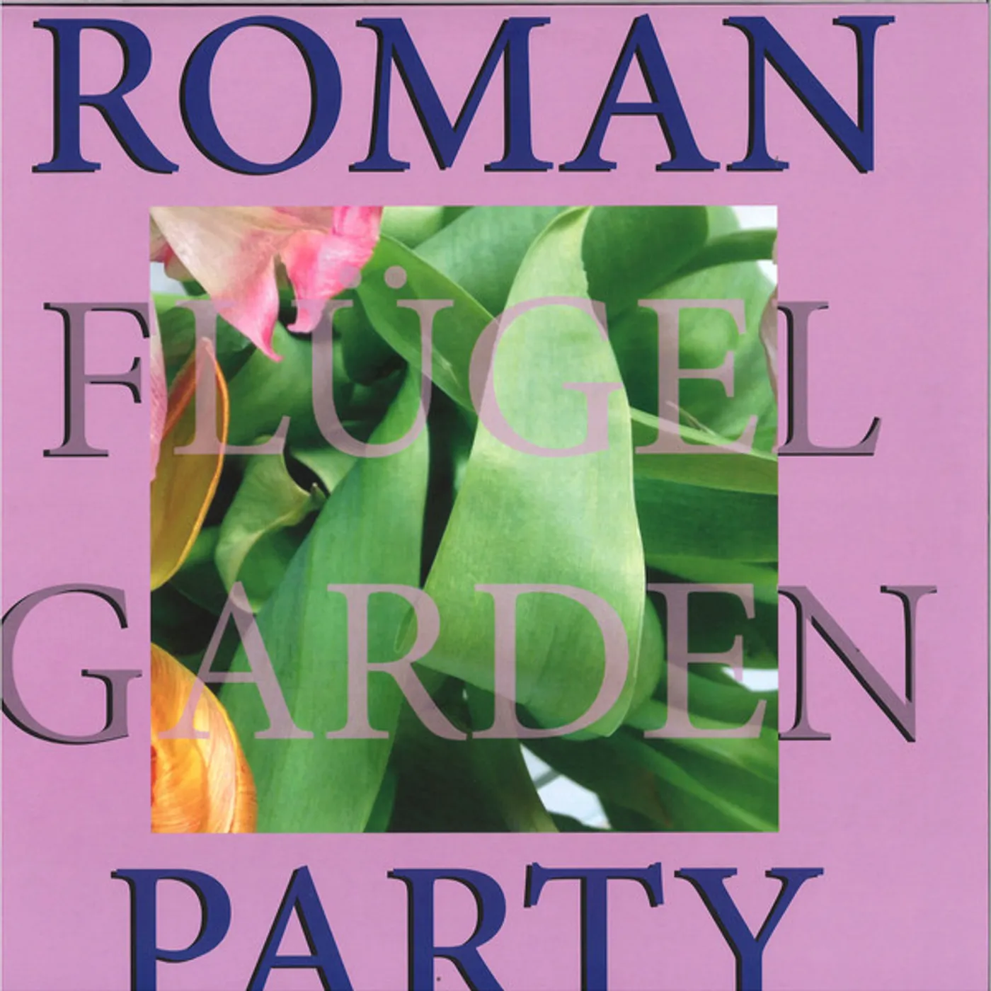Roman Flügel Garden Party Vinyl Record