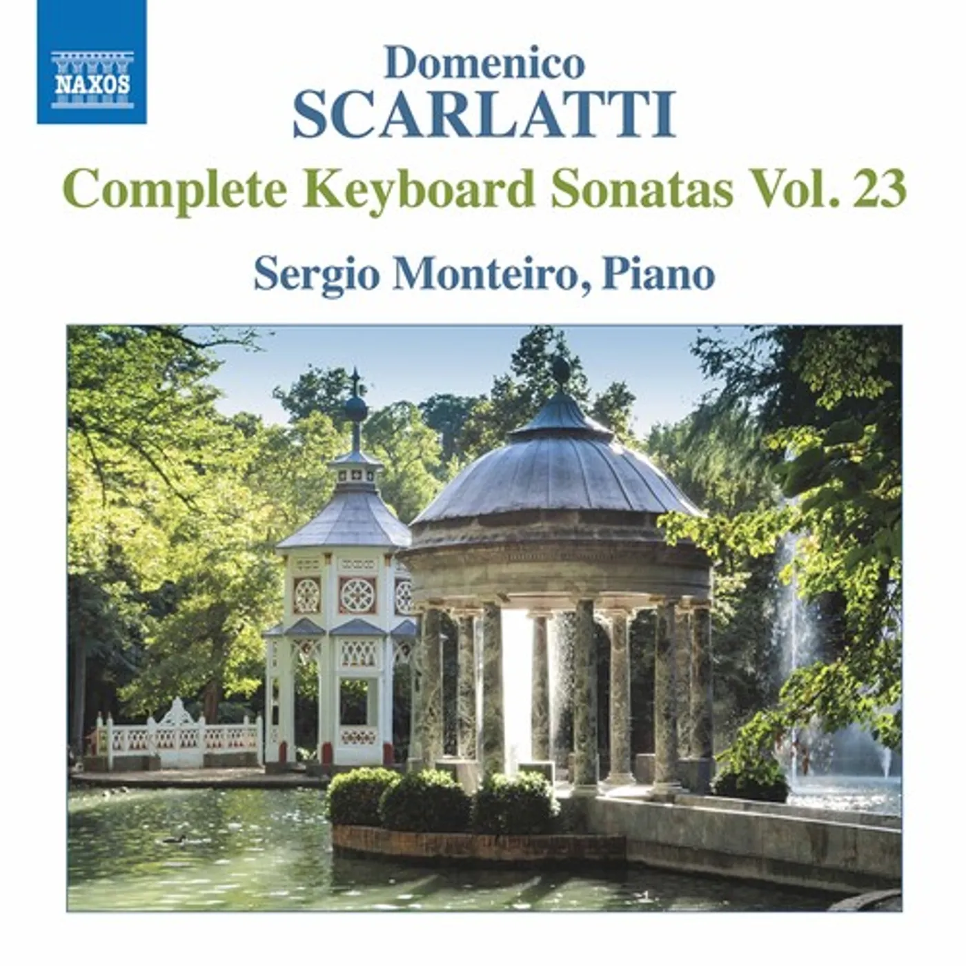 Sergio Monteiro SCARLATTI: COMPLETE KEYBOARD SONATAS, VOL. 23 CD