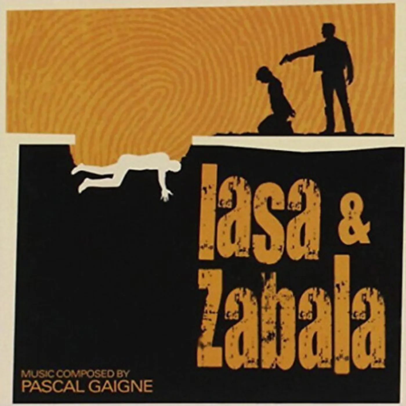 Pascal Gaigne LASA & ZABALA / Original Soundtrack CD