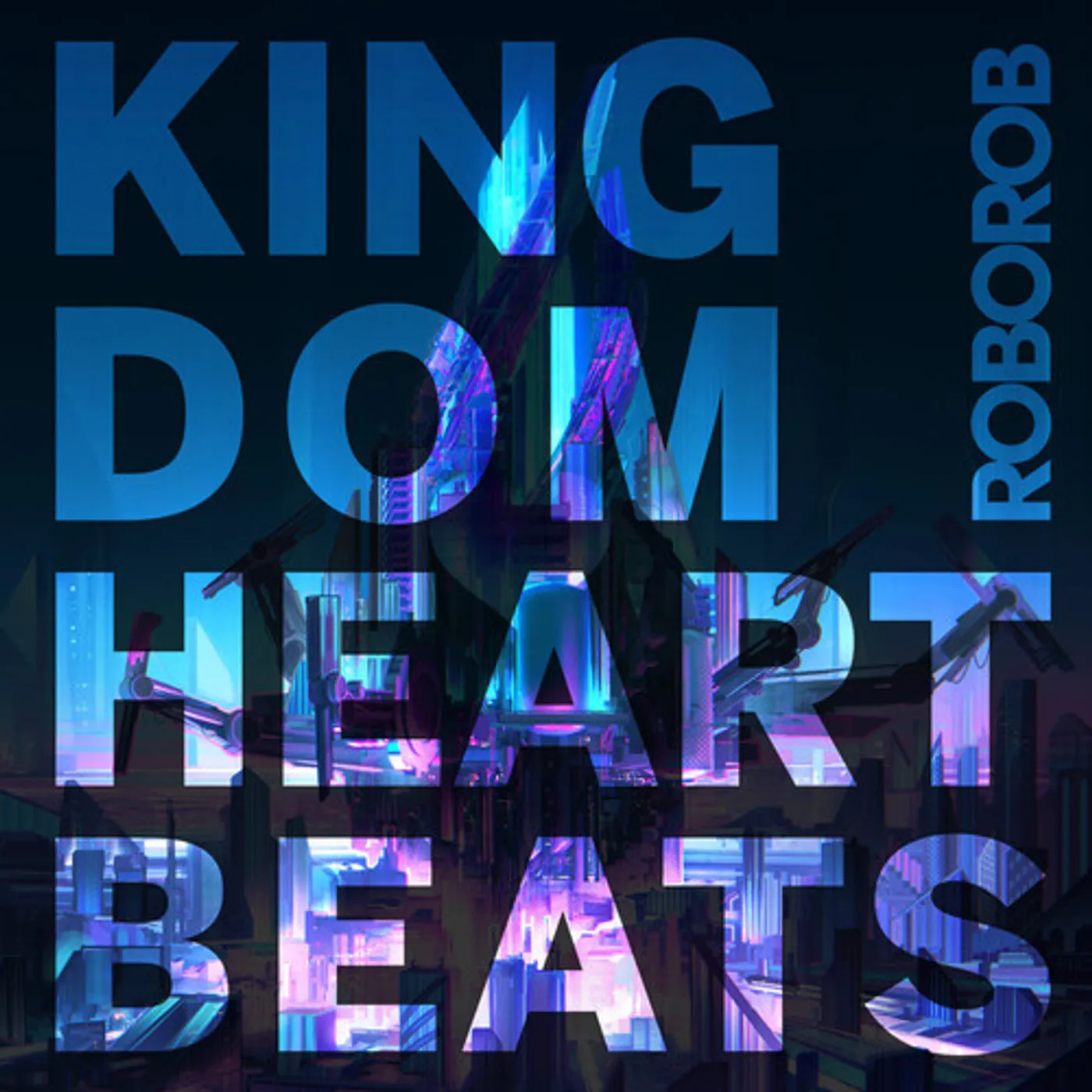 RoboRob KINGDOM HEARTBEATS Vinyl Record