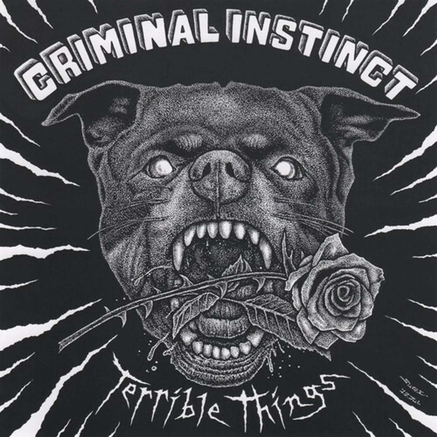 Criminal Instinct Terrible Things Vinyl Record