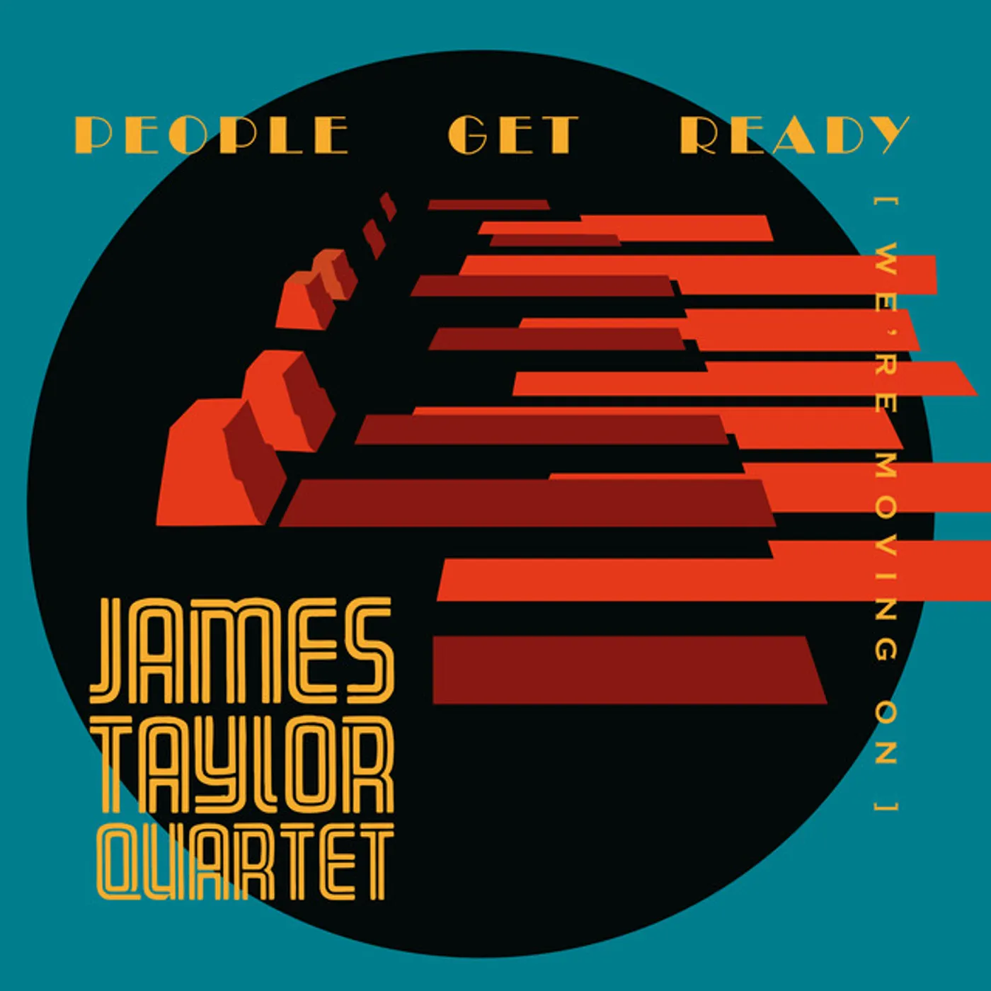 James Taylor Quartet PEOPLE GET READY (WE'RE MOVING ON) CD