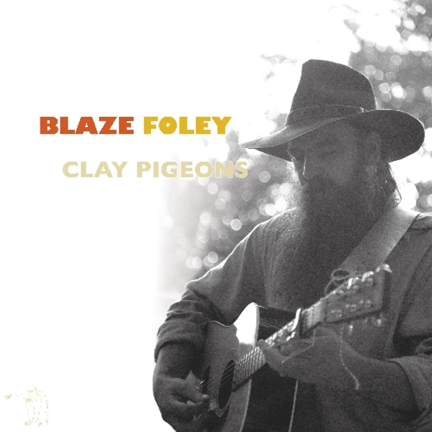 Blaze Foley CLAY PIGEONS Vinyl Record