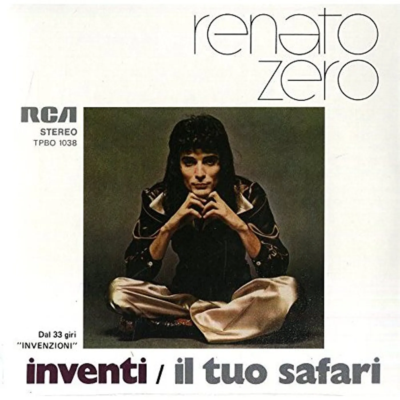 Renato Zero Inventi / Il Tuo Safari Vinyl Record