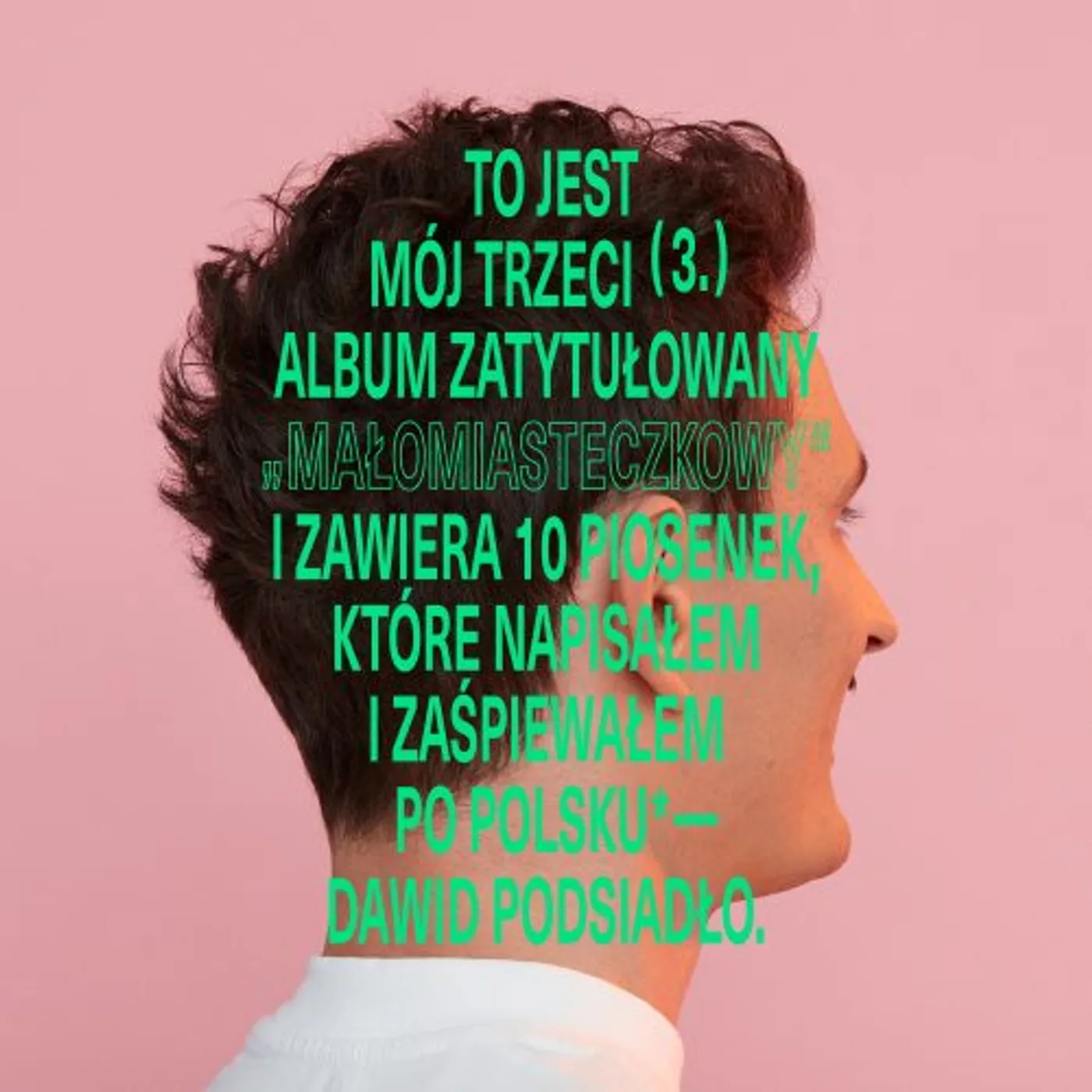 Dawid Podsiadło MALOMIASTECZKOWY CD