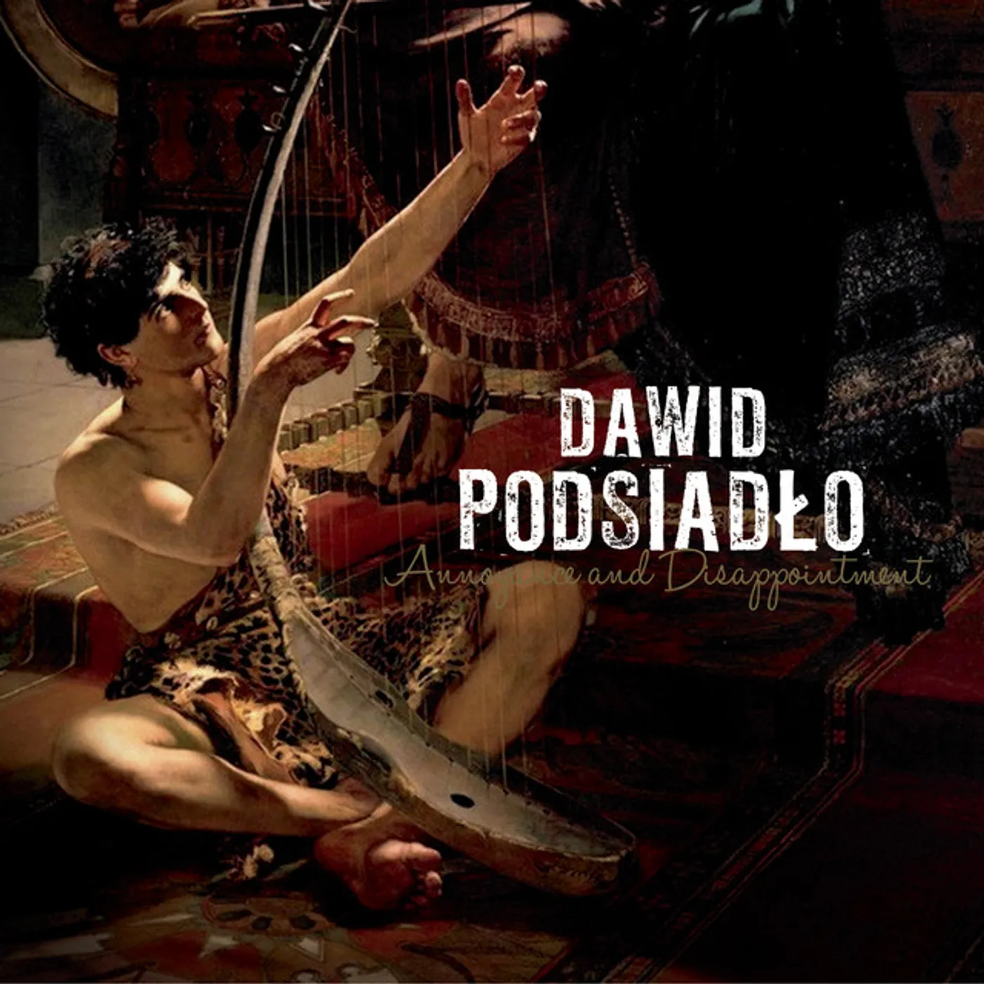Dawid Podsiadło ANNOYANCE & DISAPPOINTMENT CD