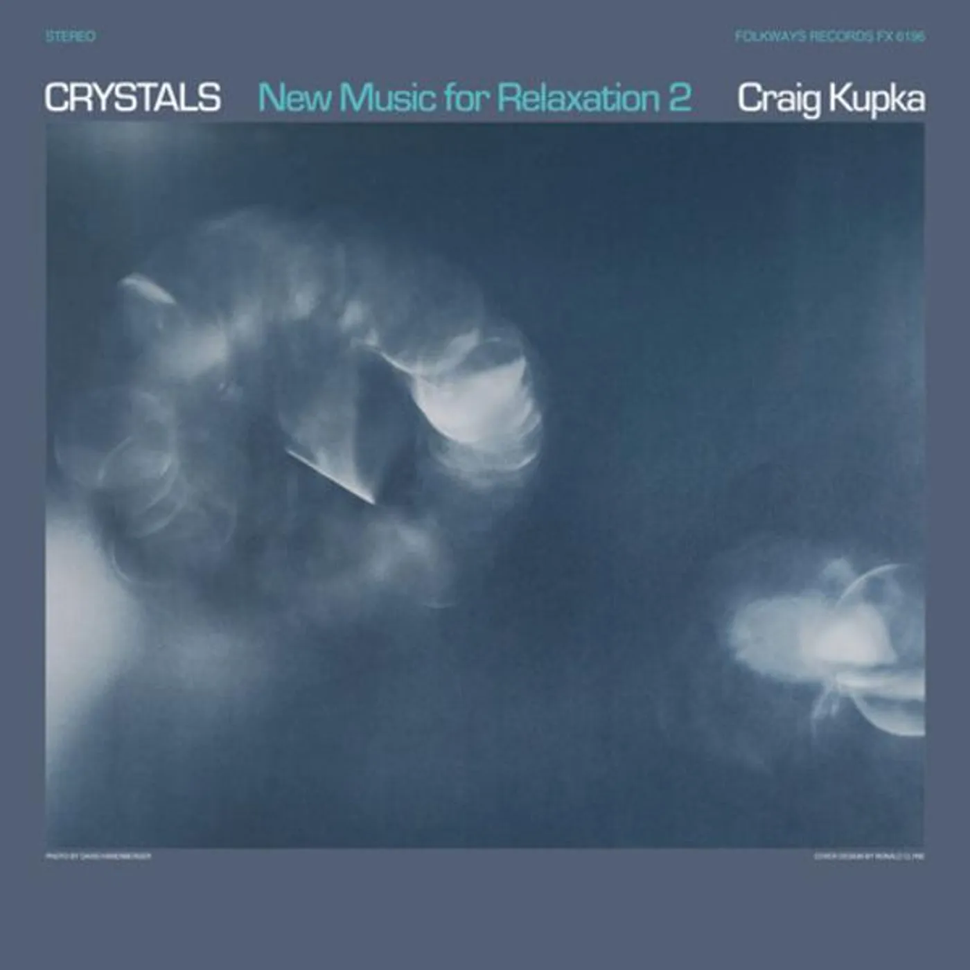 Craig Kupka CRYSTALS: NEW MUSIC FOR RELAXATION 2 Vinyl Record