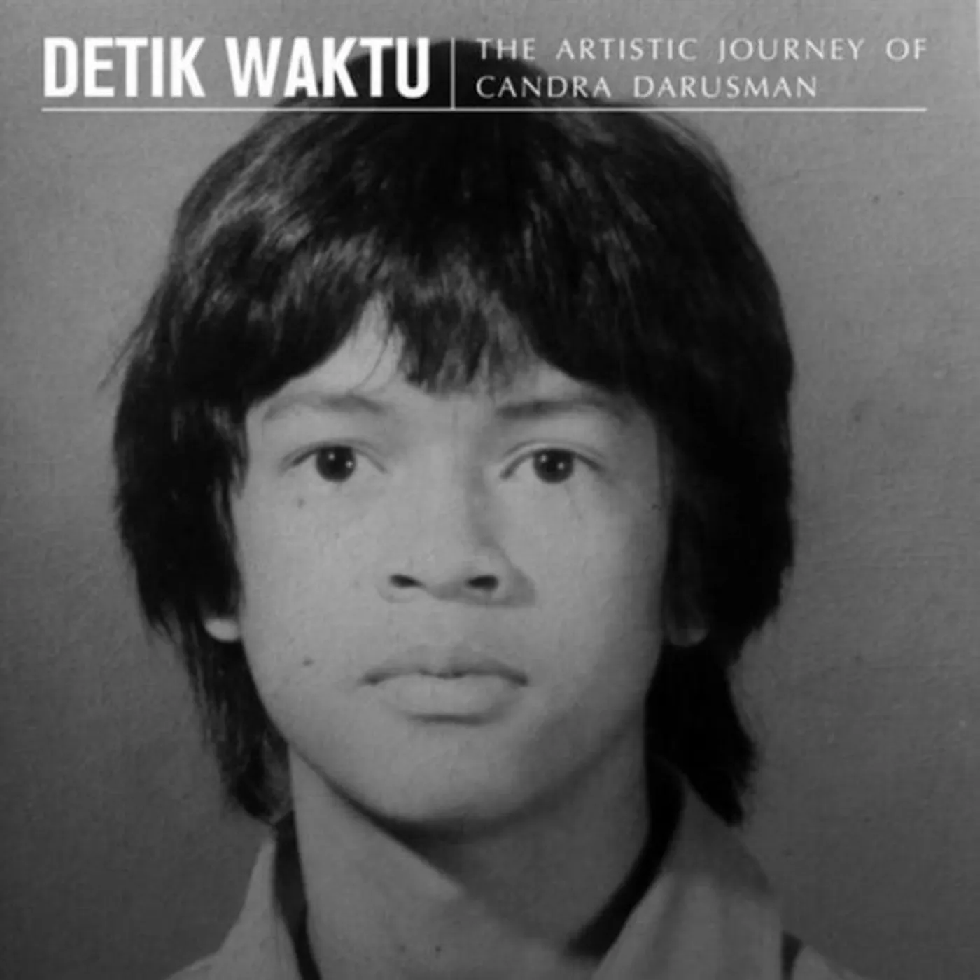 DETIK WAKTU: ARTISTIC JOURNEY OF CANDRA DARUSMAN Vinyl Record