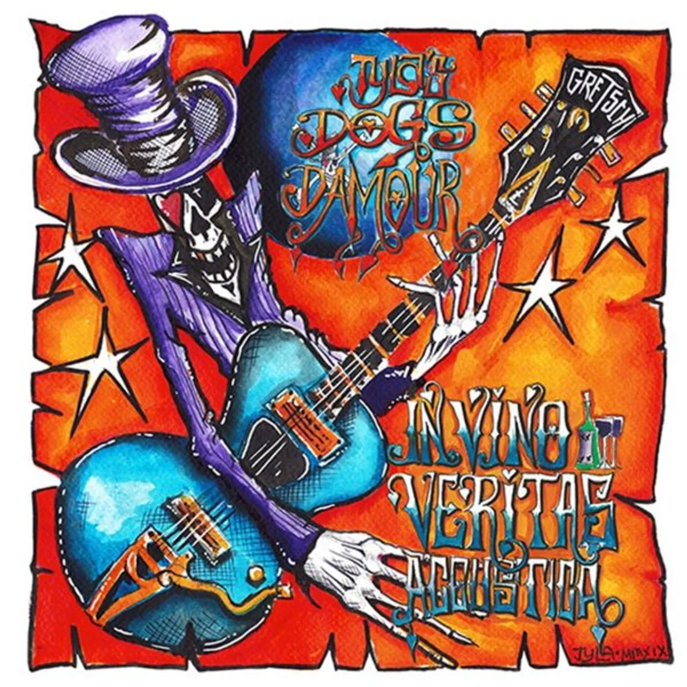 Tyla's Dogs D'Amour IN VINO VERITAS (ACOUSTICA) Vinyl Record