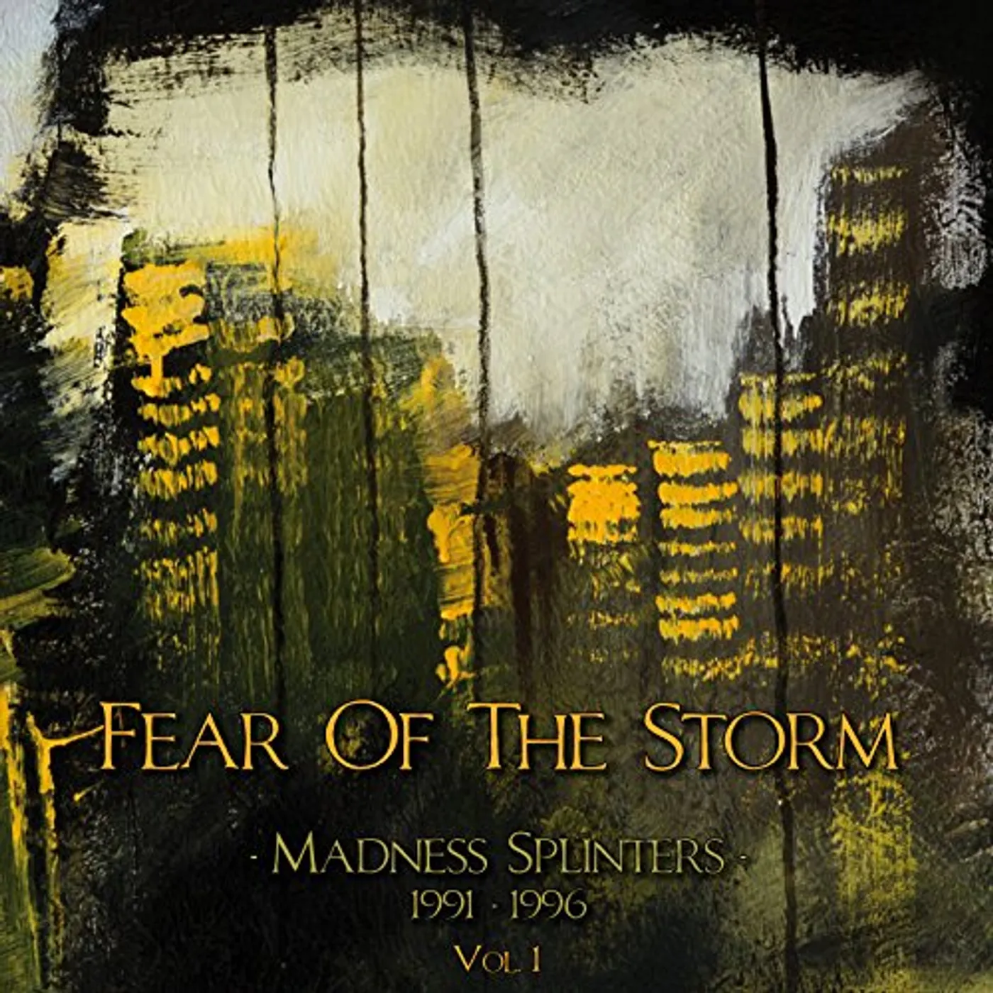 Fear Of The Storm MADNESS SPLINTERS (1991-1996) CD