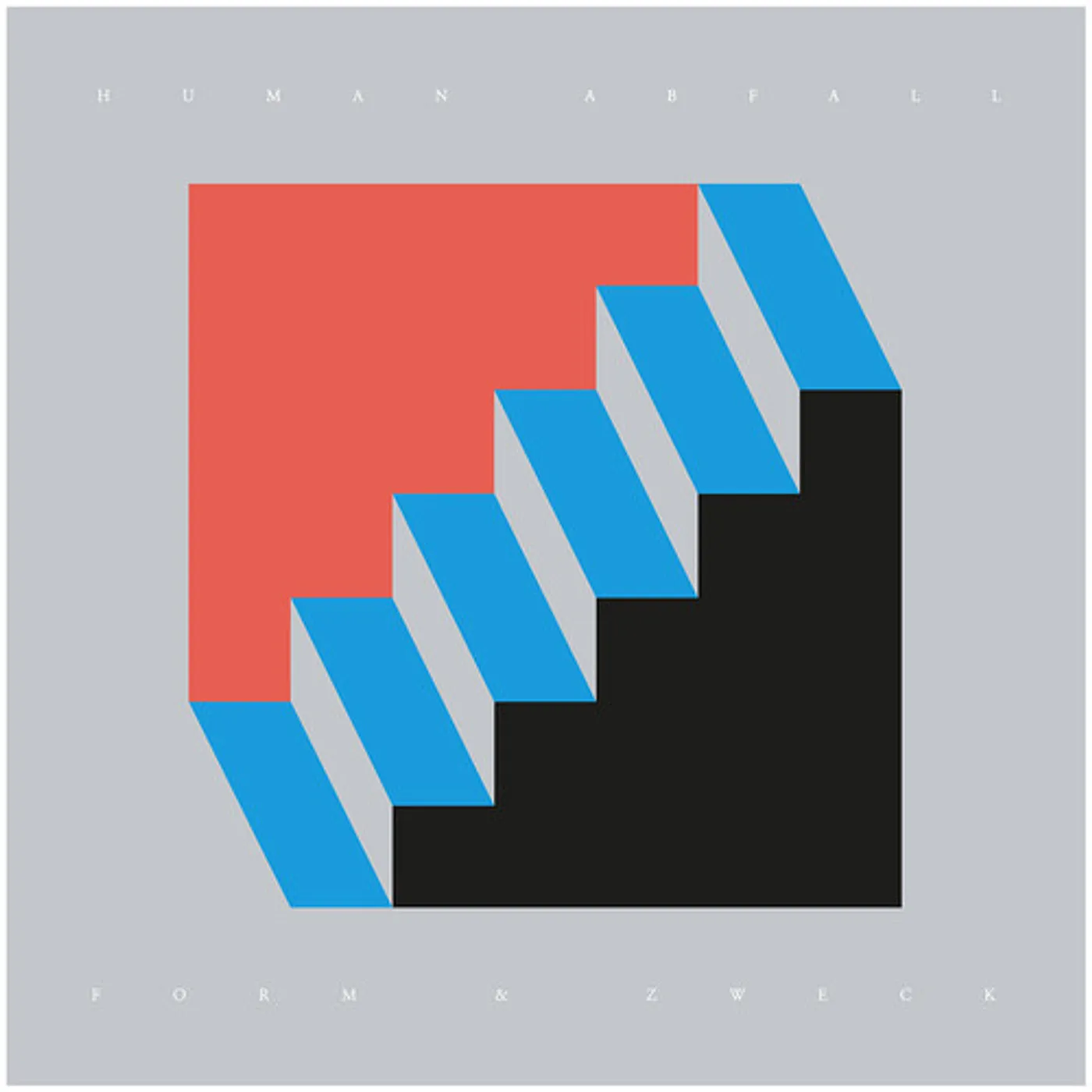 Human Abfall FORM UND ZWECK CD