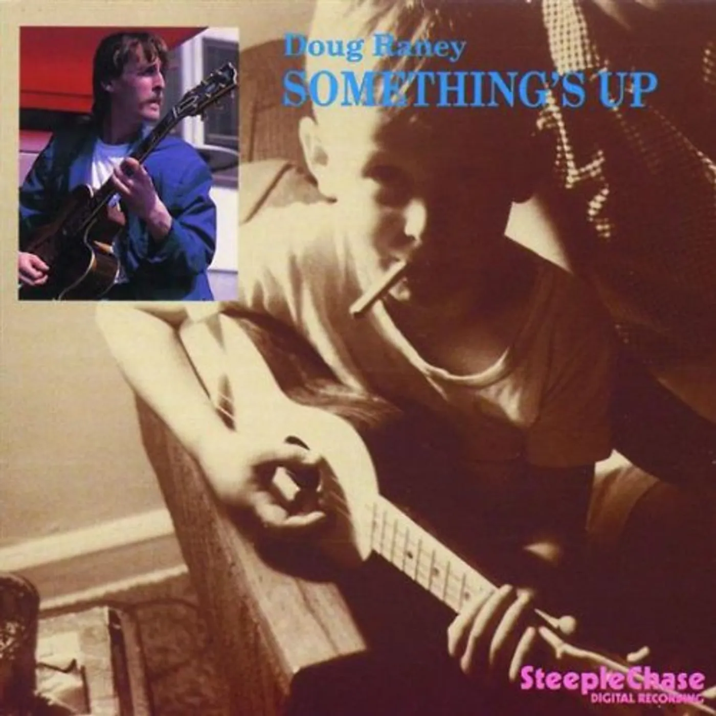 Doug Raney SOMETHING'S UP CD