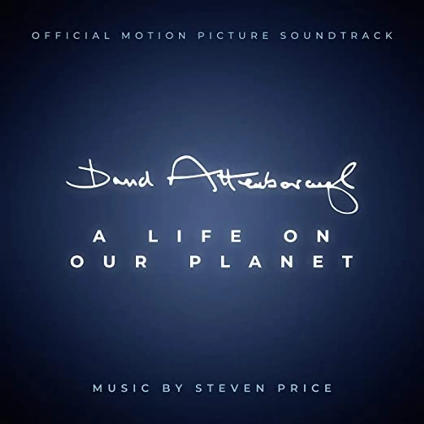 Steven Price DAVID ATTENBOROUGH: A LIFE ON OUR PLANET / Original Soundtrack Vinyl Record