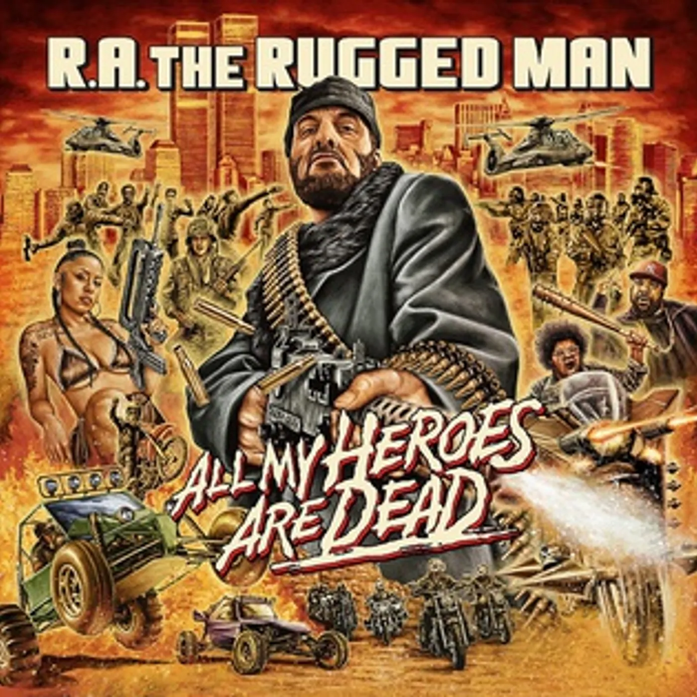 R.A. The Rugged Man ALL MY HEROES ARE DEAD CD