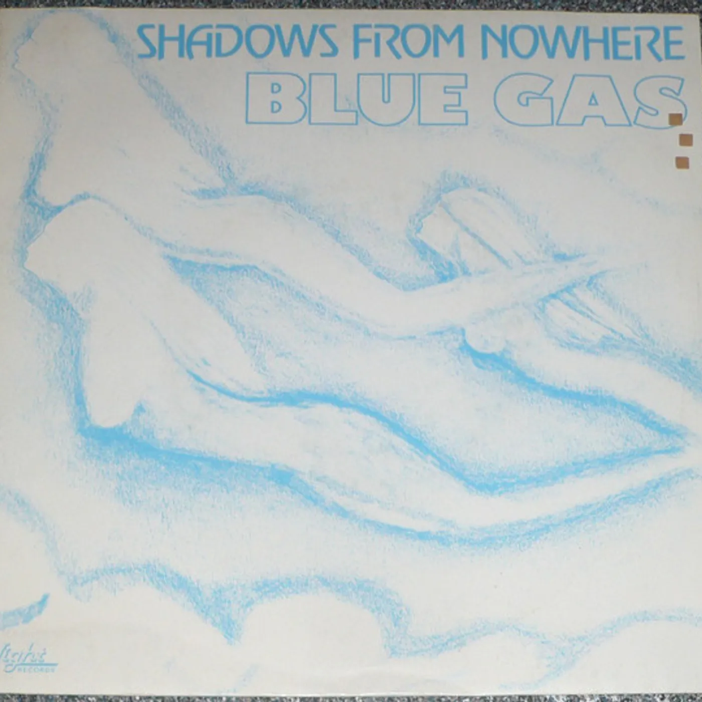 Blue Gas Shadows From Nowhere Vinyl Record