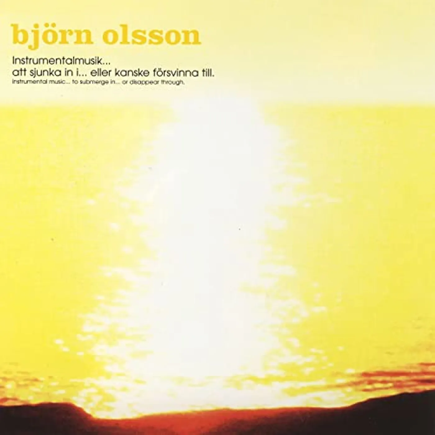 Björn Olsson INSTRUMENTALMUSIK - ATT SJUNKA IN I... ELLER Vinyl Record