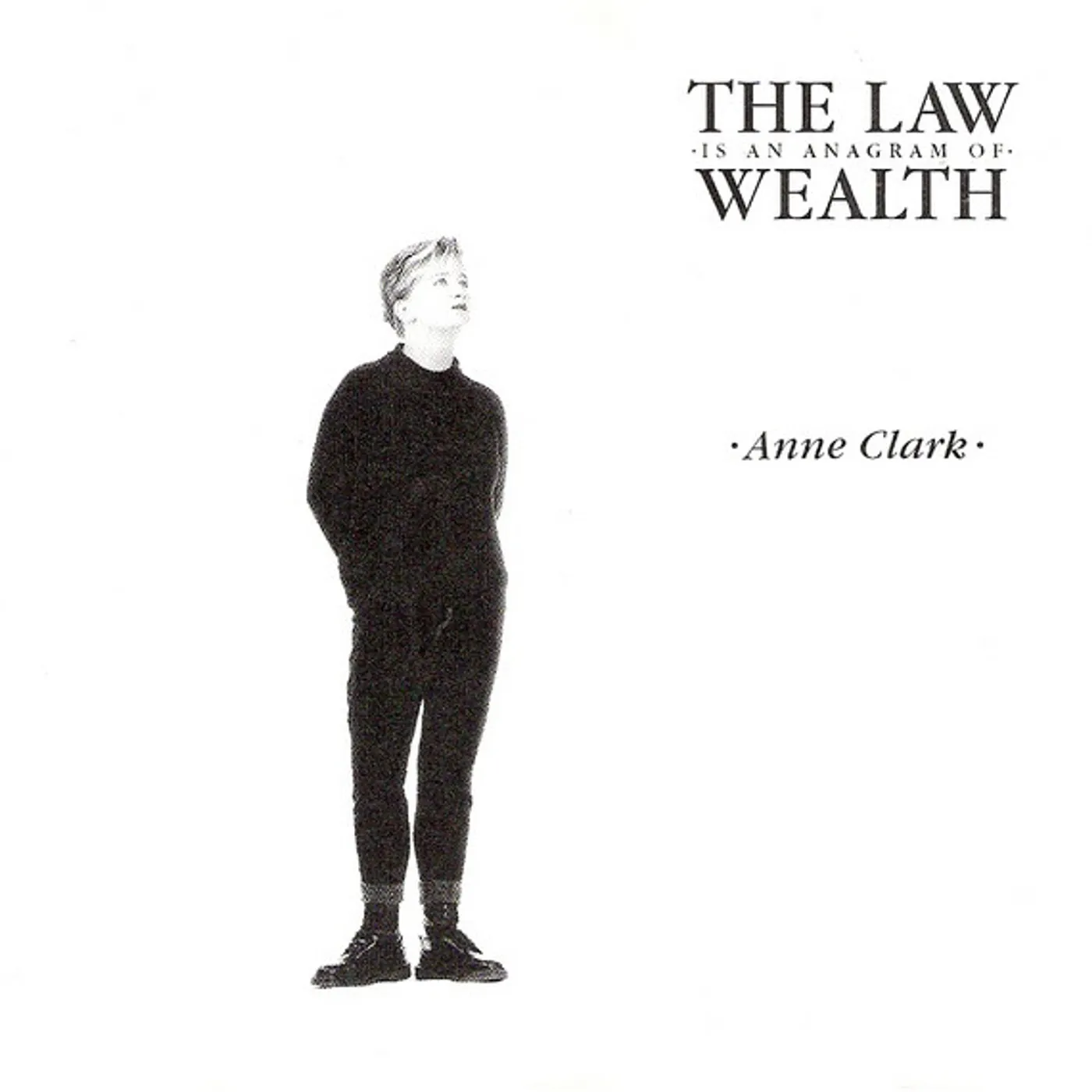 Anne Clark LAW IS AN ANAGRAM OF WEALTH Vinyl Record