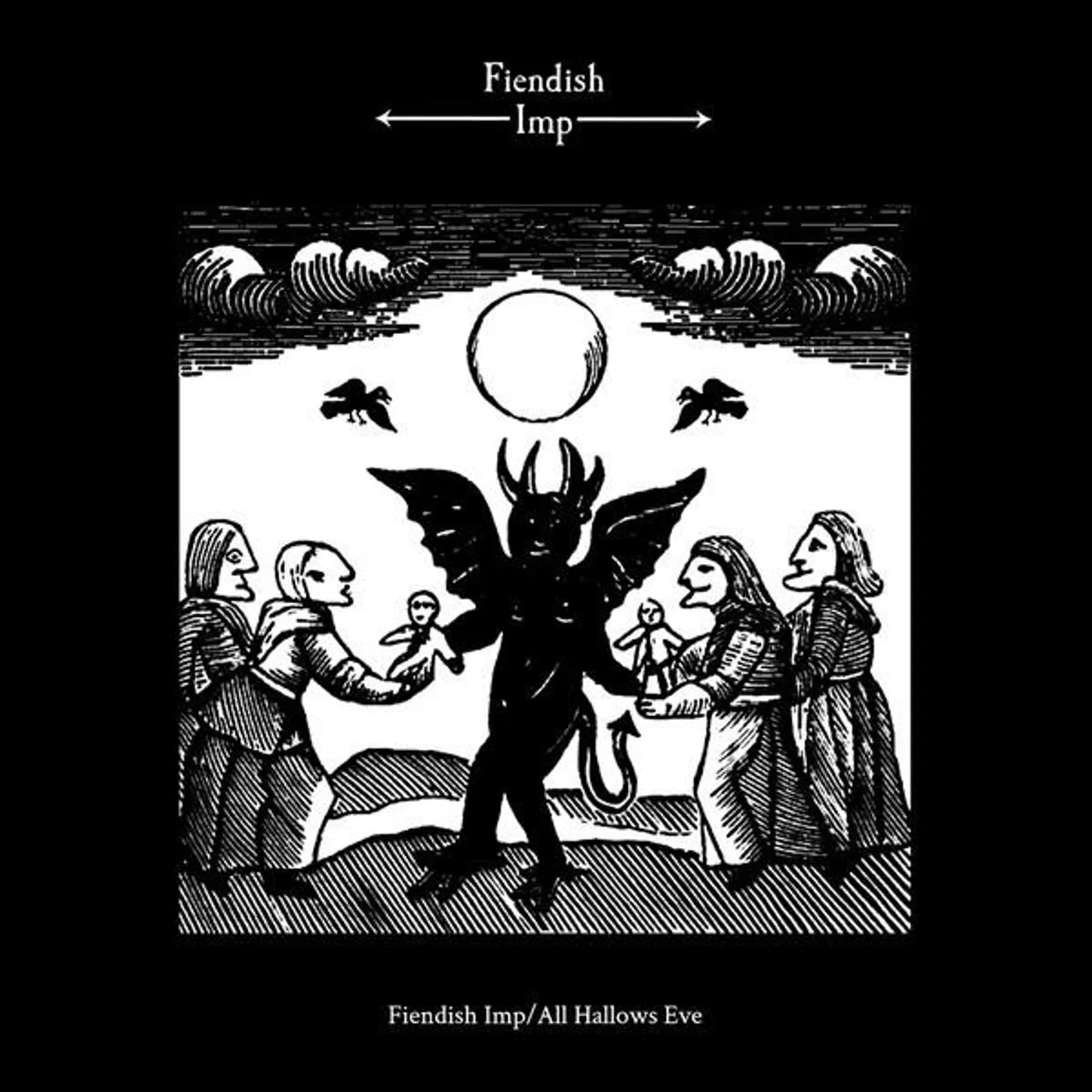 FIENDISH IMP / ALL HALLOWS EVE Vinyl Record