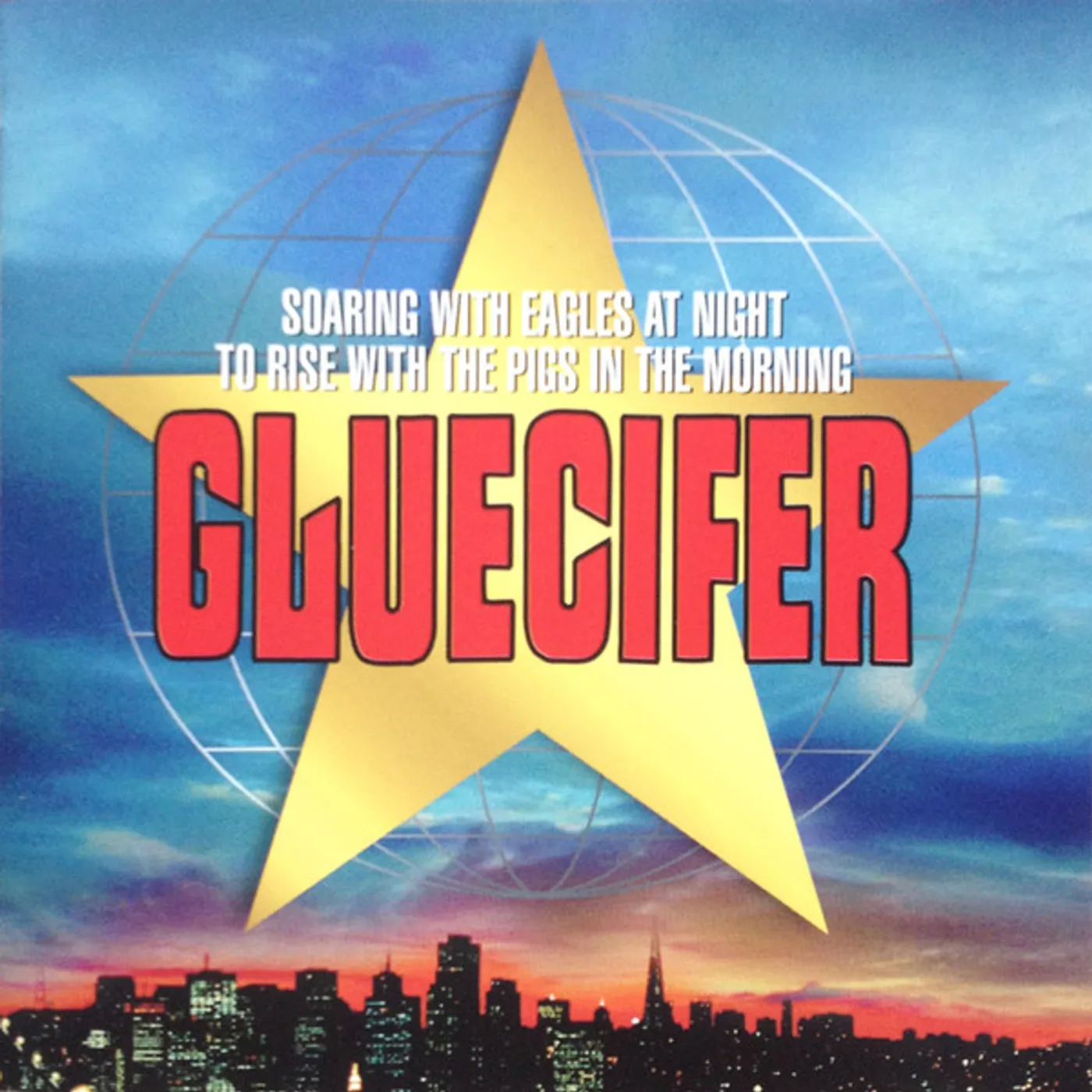 Gluecifer SOARING WITH EAGLES AT NIGHT TO RISE WITH THE PIGS Vinyl Record