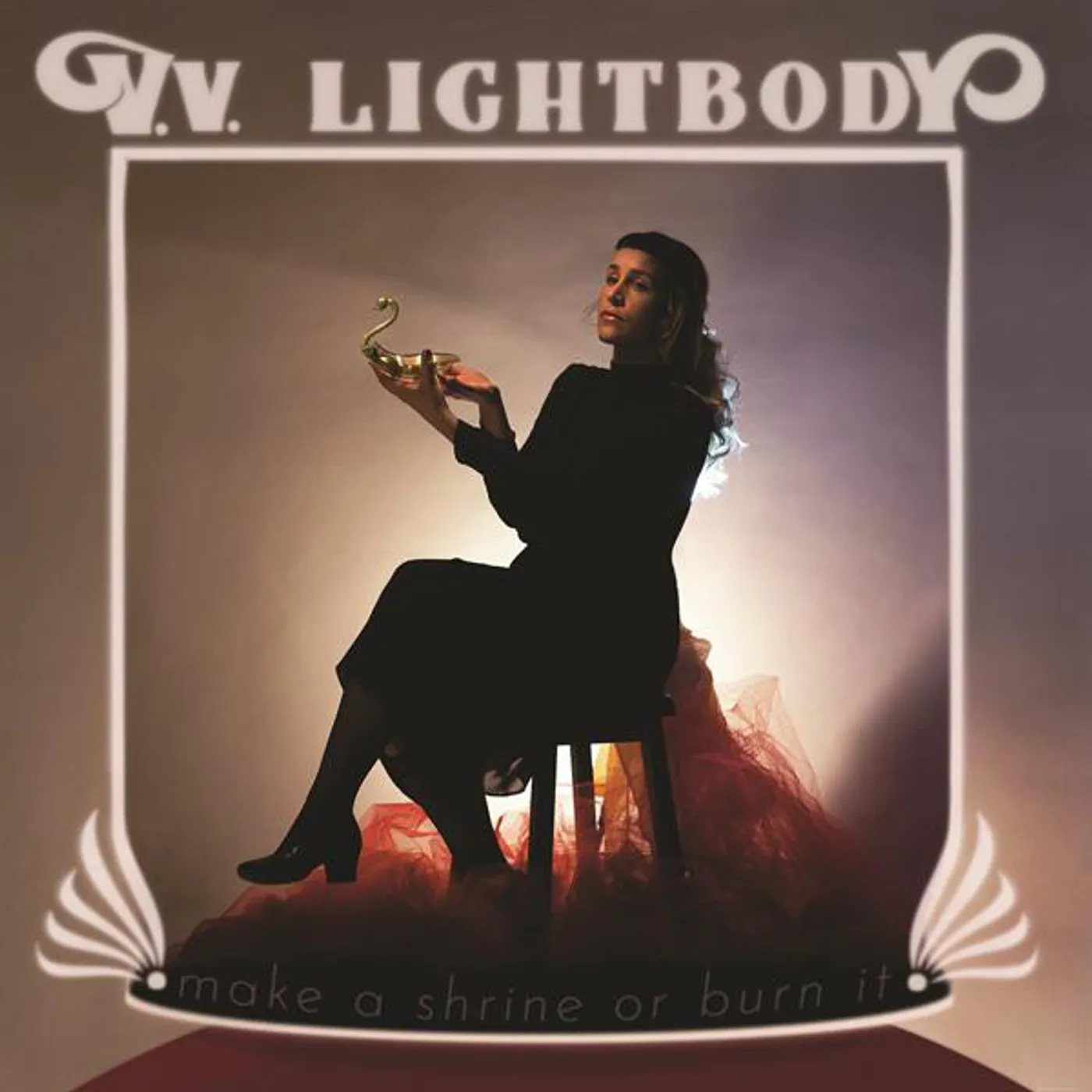 V.V. Lightbody MAKE A SHRINE OR BURN IT CD