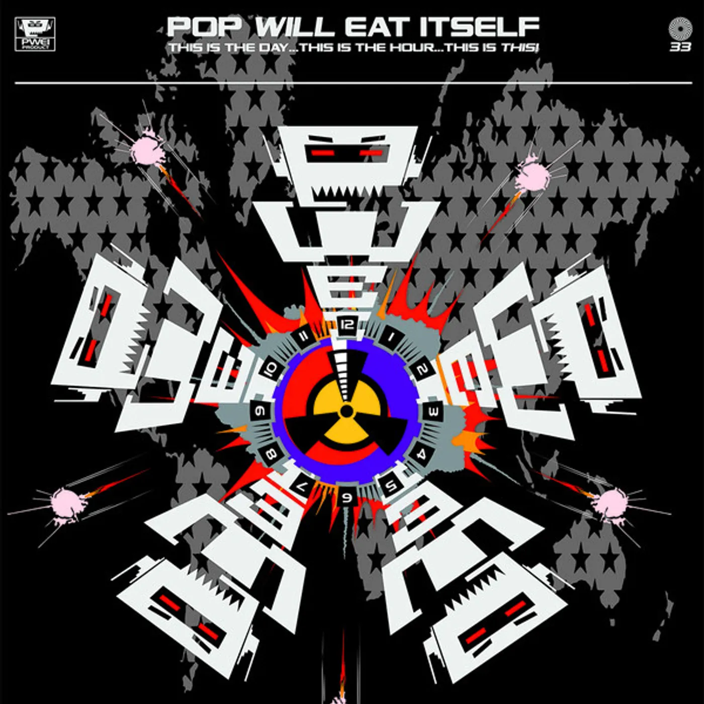 Pop Will Eat Itself THIS IS THE DAY THIS IS THE HOUR THIS IS THIS Vinyl Record