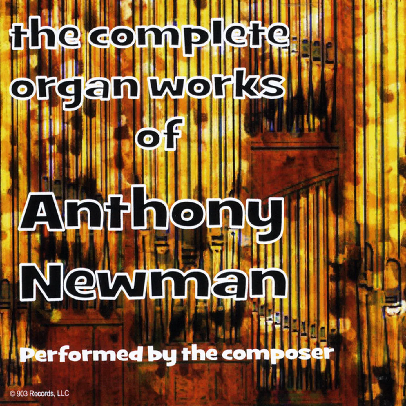 Anthony Newman COMPLETE ORGAN WORKS 2020 CD