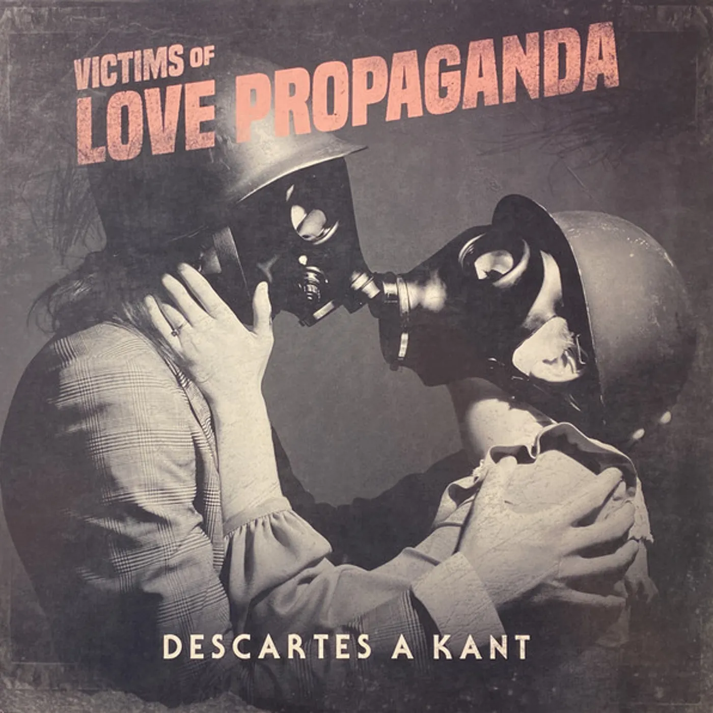 Descartes A Kant Victims of Love Propaganda Vinyl Record