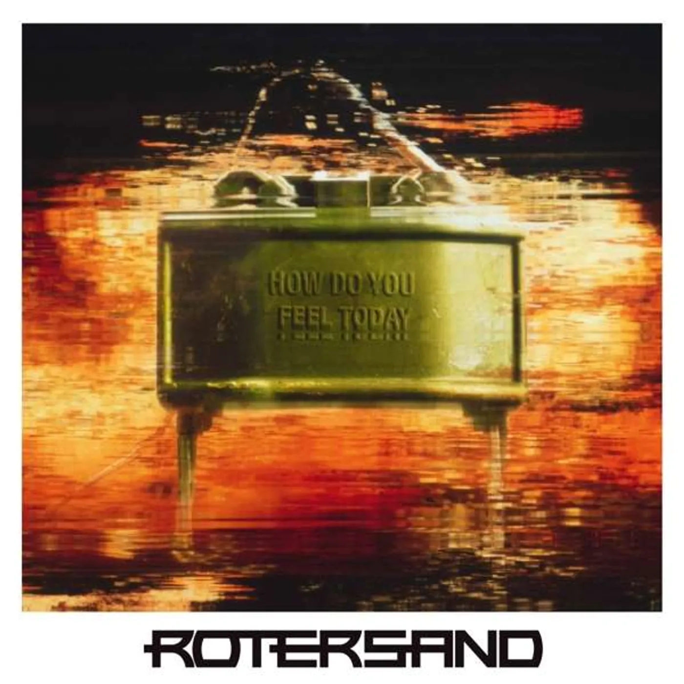 Rotersand How Do You Feel Today Vinyl Record