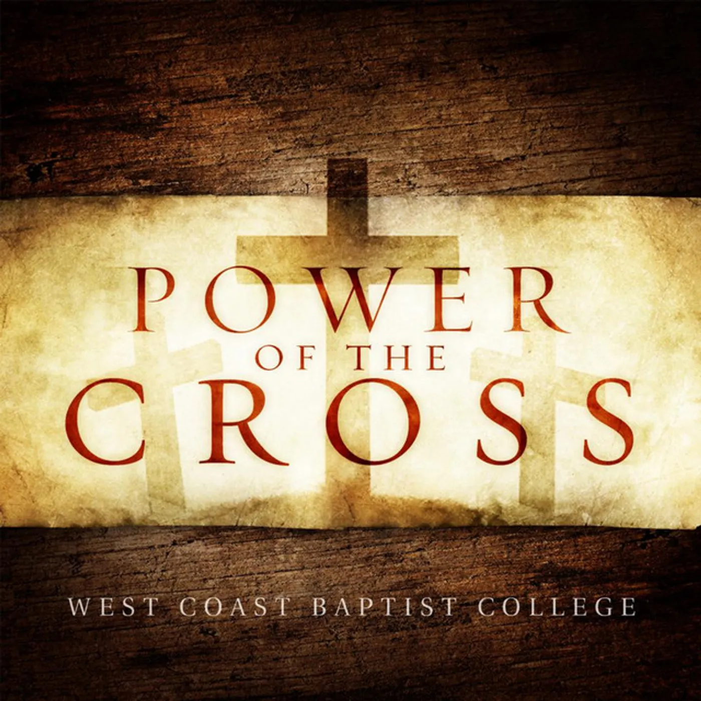 West Coast Baptist College POWER OF THE CROSS CD