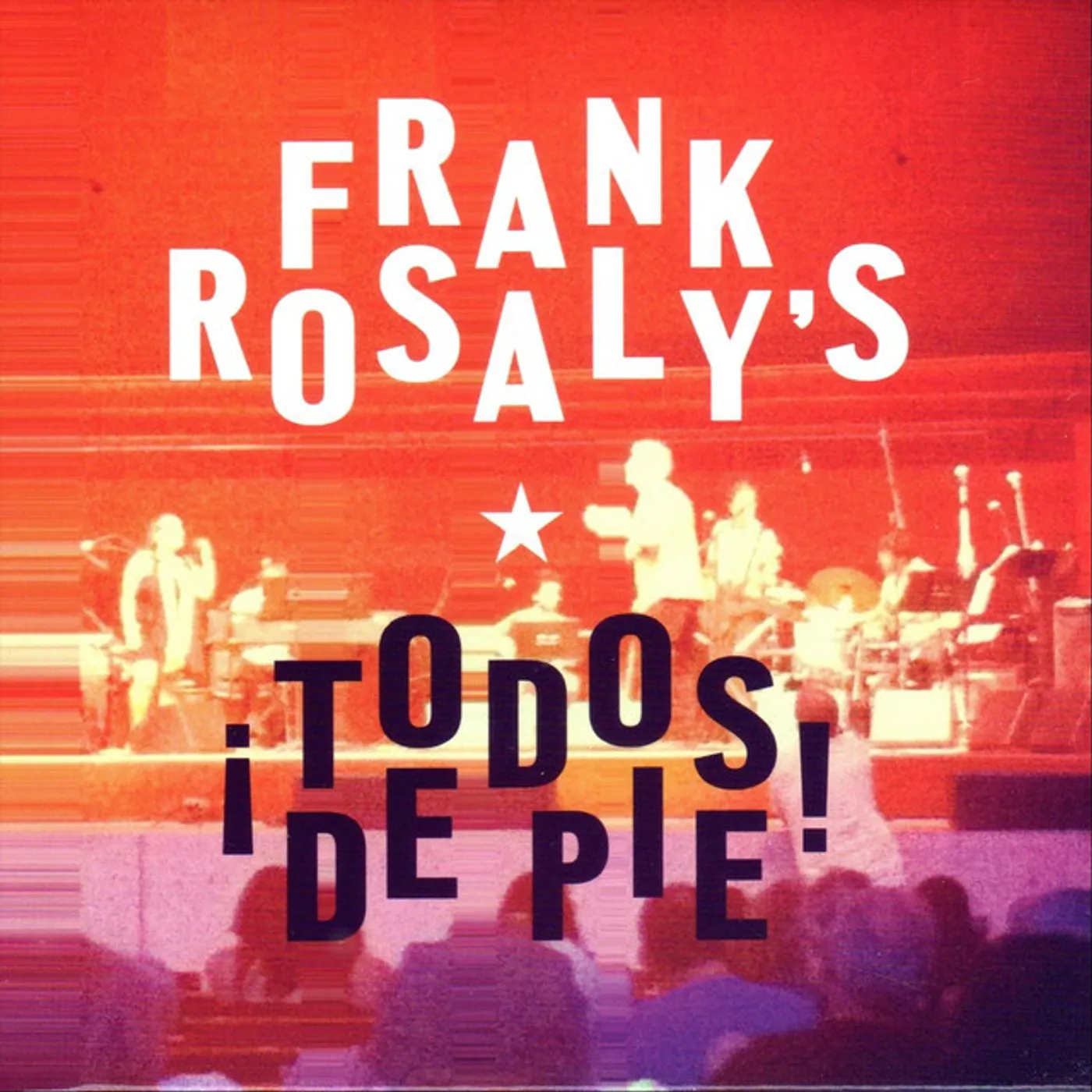 FRANK ROSALY'S TODOS DE PIE CD