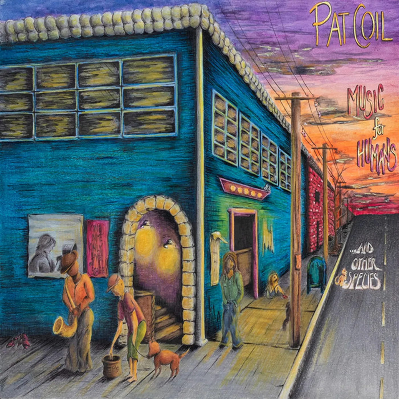 Pat Coil MUSIC FOR HUMANS & OTHER SPECIES CD