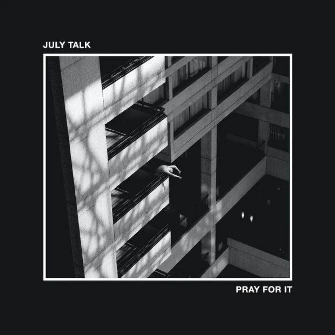 July Talk PRAY FOR IT Vinyl Record