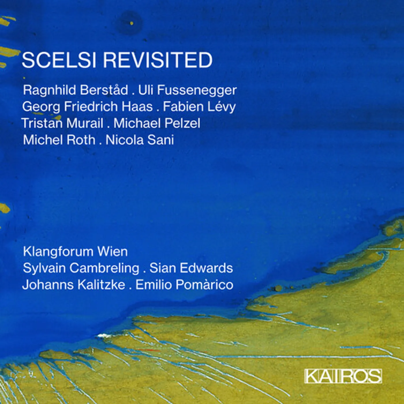 Klangforum Wien SCELSI REVISITED CD