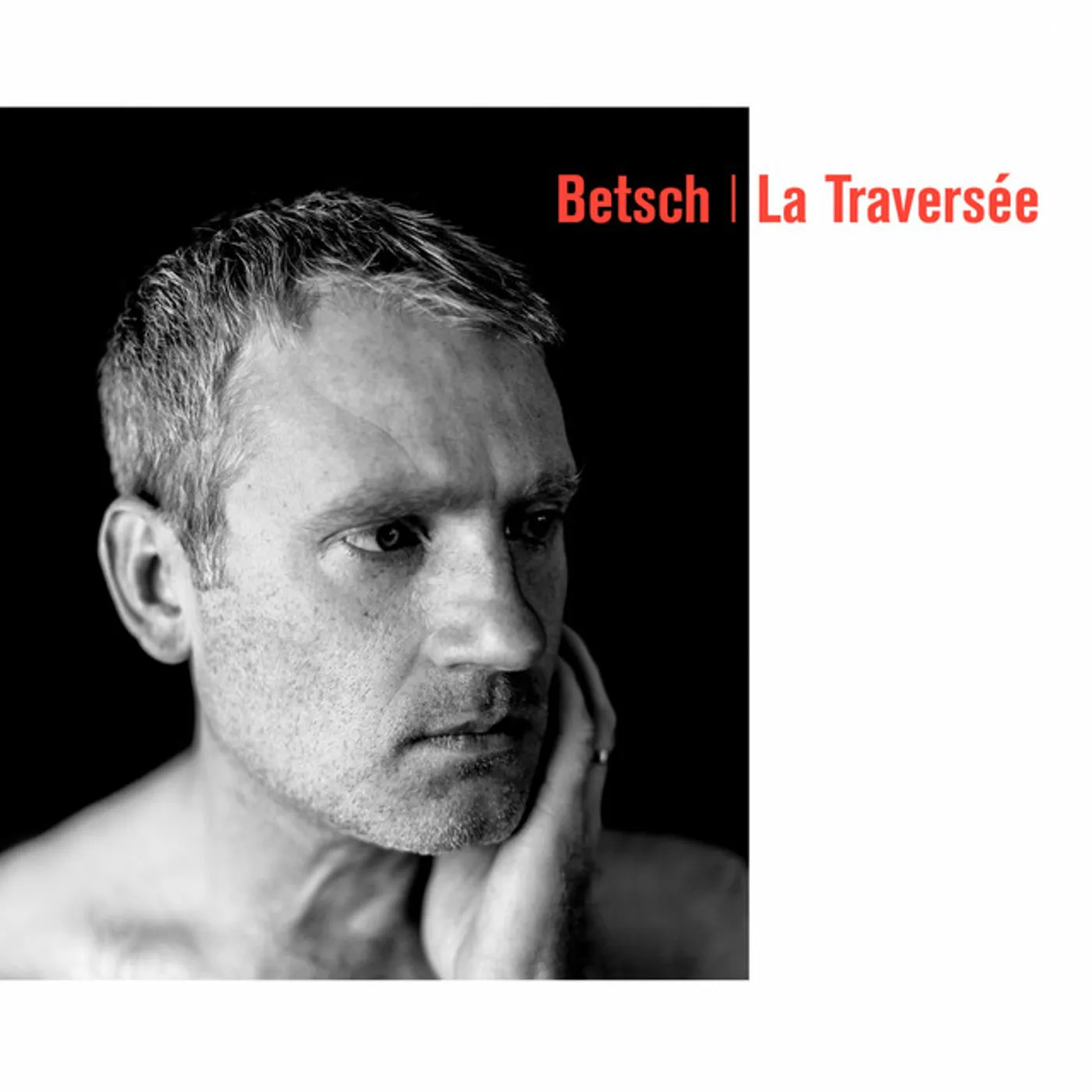 Bertrand Betsch LA TRAVERSEE CD