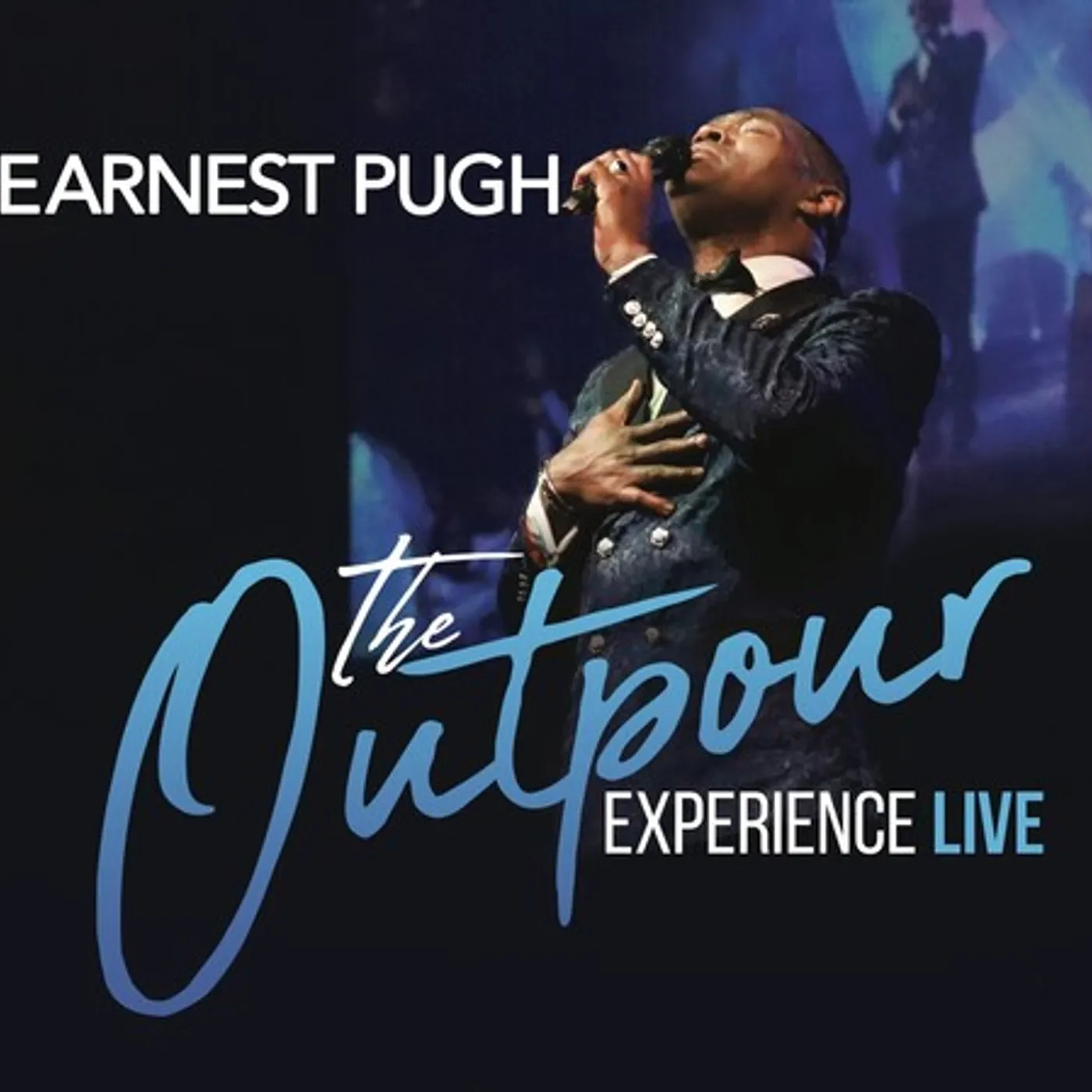 Earnest Pugh OUTPOUR EXPERIENCE LIVE CD