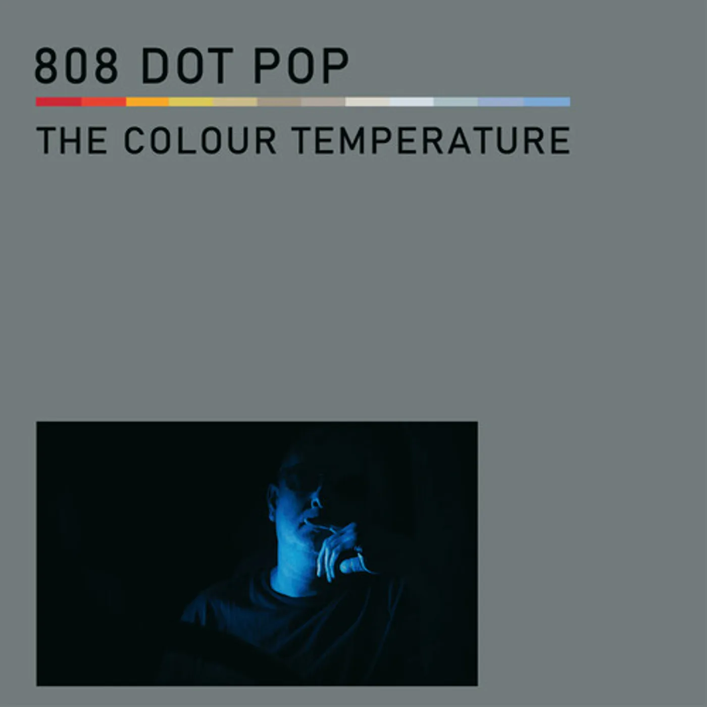 808 Dot Pop COLOUR TEMPERATURE CD