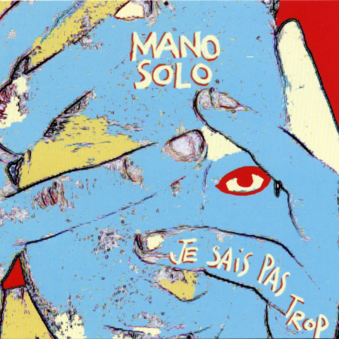 Mano Solo Je Sais Pas Trop Vinyl Record