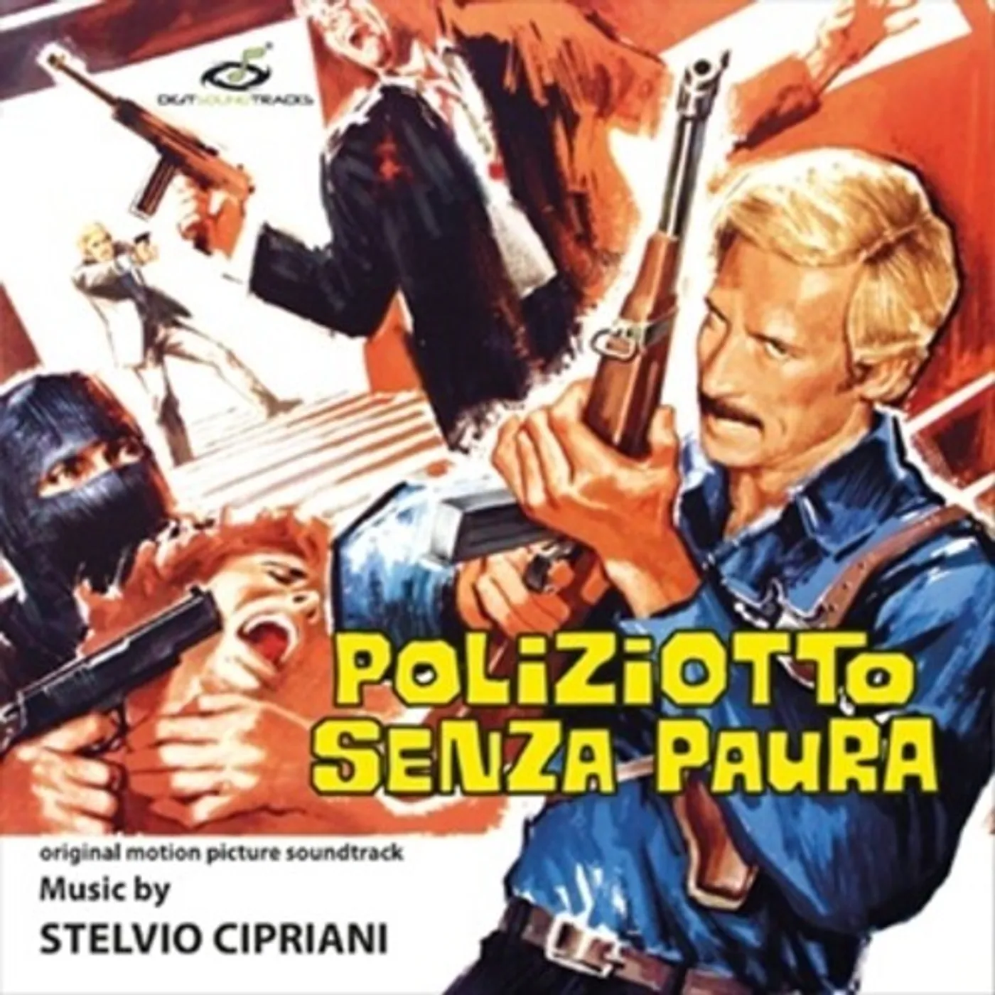 Stelvio Cipriani POLIZIOTTO SENZA PAURA - Original Soundtrack CD