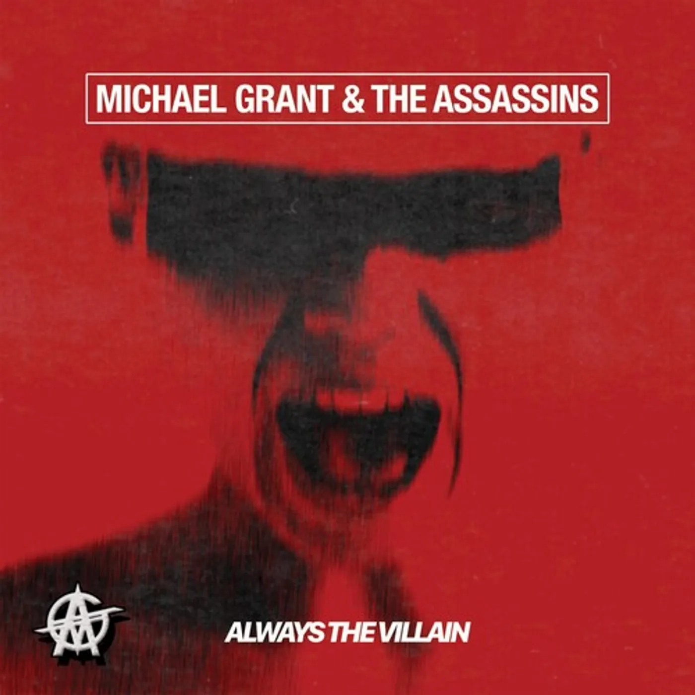 Michael Grant ALWAYS THE VILLAIN CD