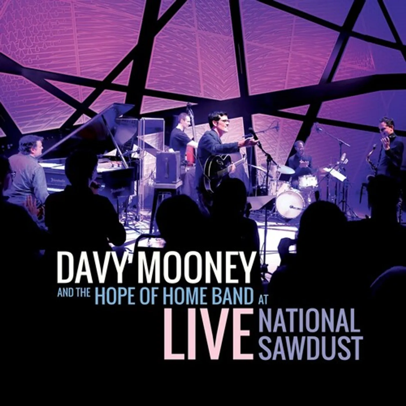 Davy Mooney LIVE AT NATIONAL SAWDUST CD