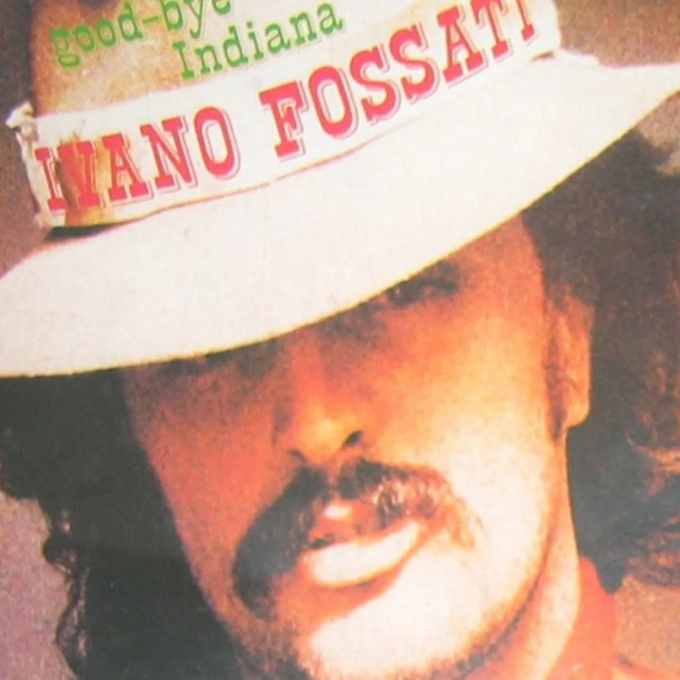 Ivano Fossati Good-Bye Indiana Vinyl Record